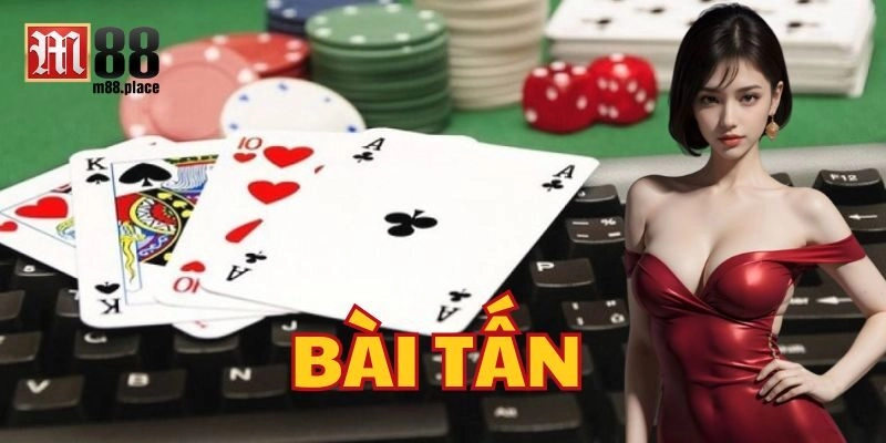 Chơi Bài Tấn Như Cao Thủ Với Những Mẹo Đơn Giản Từ M88